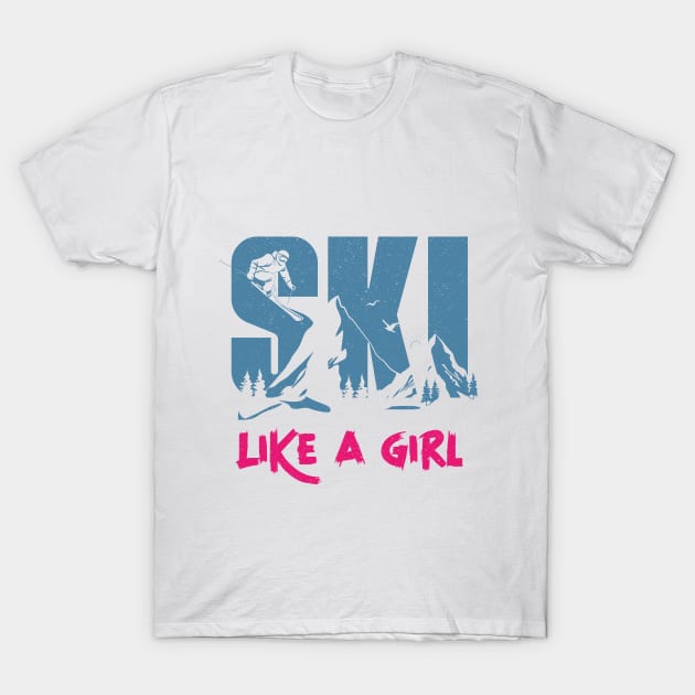 Ski Like A Girl, Funny Ski Trip, Girls Ski Jumper Vintage T-Shirt by ANAREL